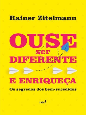 cover image of Ouse ser diferente e enriqueça